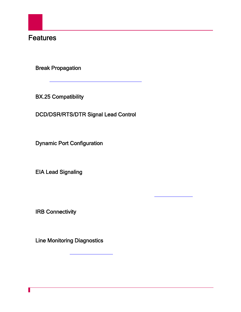 Features, Break propagation, Bx.25 compatibility | Dcd/dsr/rts/dtr signal lead control, Dynamic port configuration, Eia lead signaling, Irb connectivity, Line monitoring diagnostics, Features -2 | Kentrox AI296 User Manual | Page 18 / 404