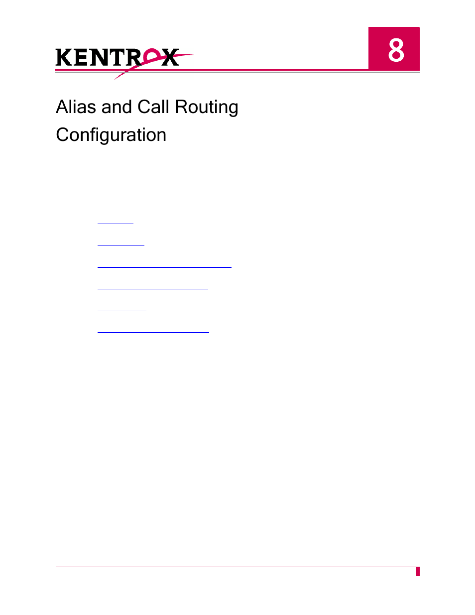 Alias and call routing configuration, Chapter 8: alias and call routing configuration -1, Chapter 8: alias and call routing configuration | Kentrox AI296 User Manual | Page 205 / 404