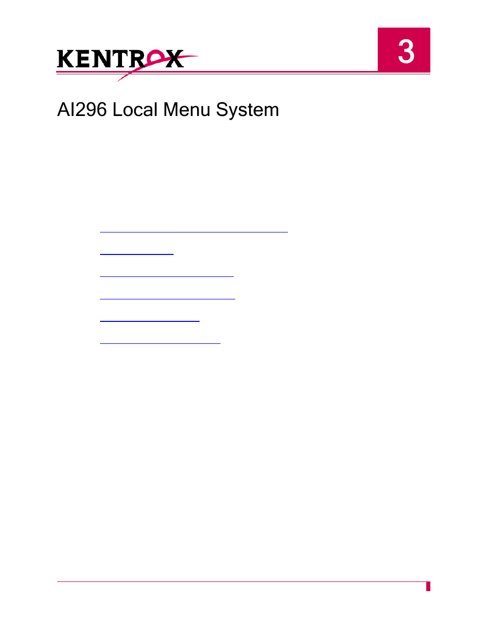 Ai296 local menu system, Chapter 3: ai296 local menu system -1 | Kentrox AI296 User Manual | Page 41 / 404