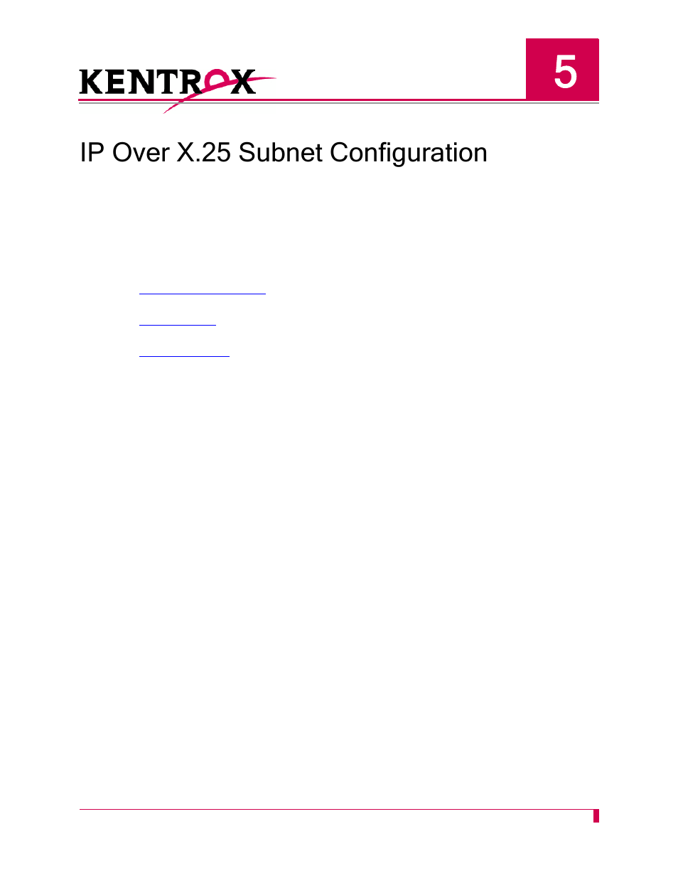 Ip over x.25 subnet configuration, Chapter 5: ip over x.25 subnet configuration -1 | Kentrox AI296 User Manual | Page 87 / 404