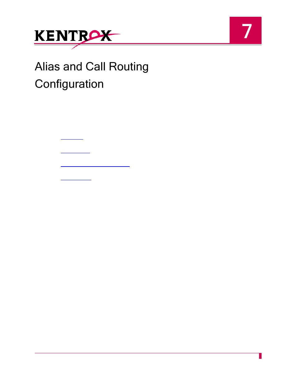 Alias and call routing configuration, Chapter 7: alias and call routing configuration -1 | Kentrox AI232 User Manual | Page 147 / 322