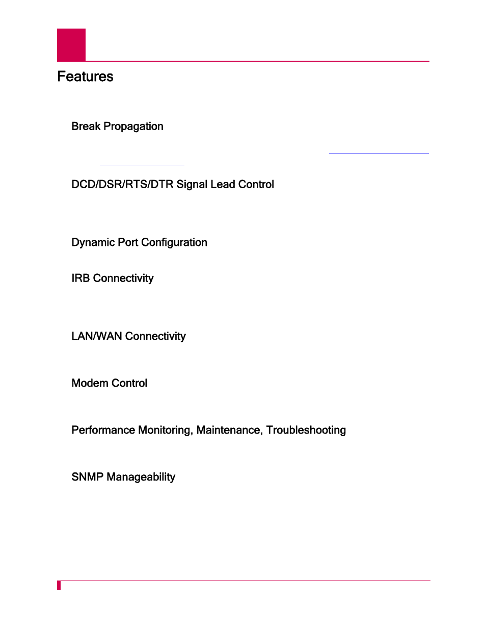 Features, Break propagation, Dcd/dsr/rts/dtr signal lead control | Dynamic port configuration, Irb connectivity, Lan/wan connectivity, Modem control, Snmp manageability, Features -2 | Kentrox AI232 User Manual | Page 16 / 322