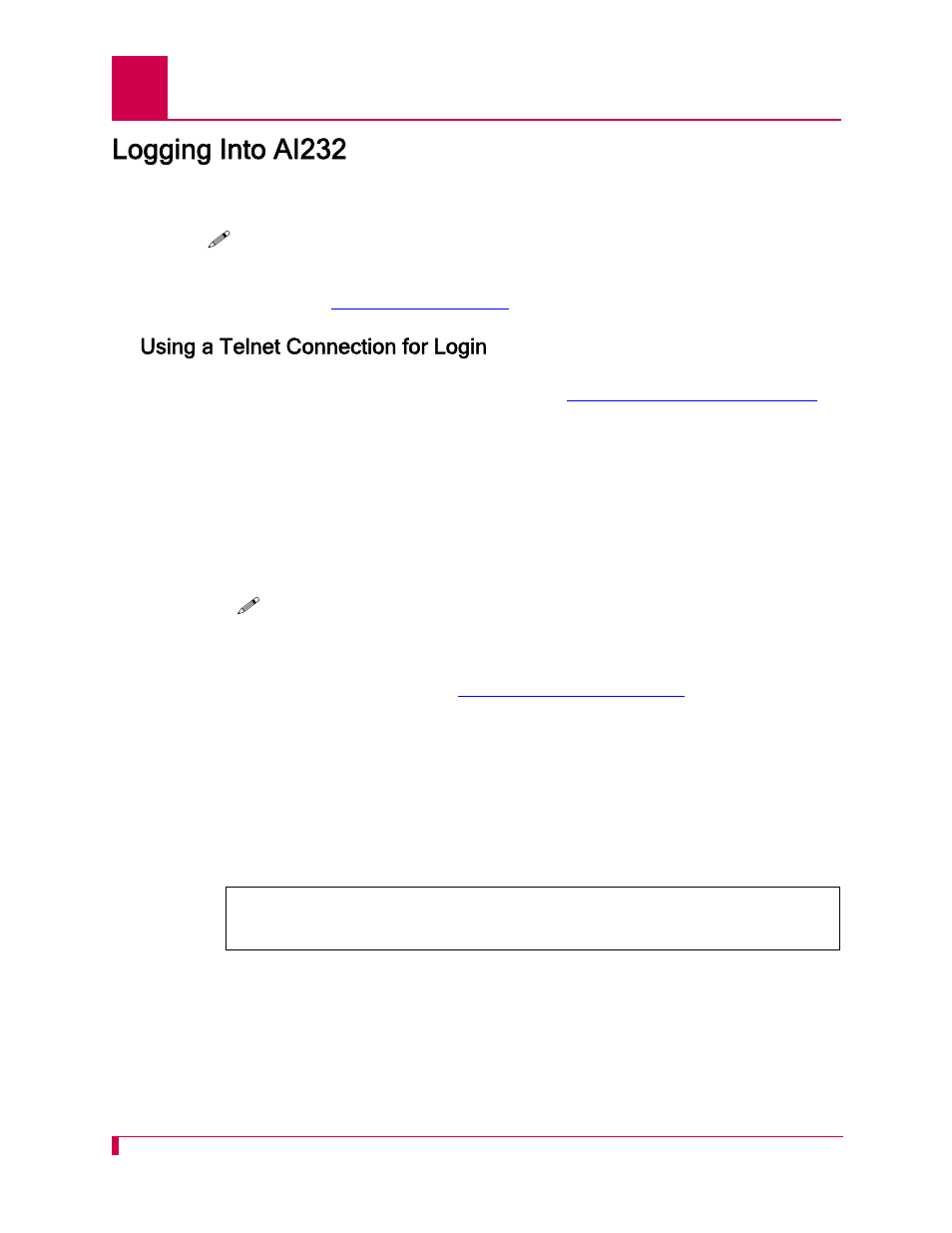 Logging into ai232, Using a telnet connection for login, Logging into ai232 -4 | Using a telnet connection for login -4 | Kentrox AI232 User Manual | Page 38 / 322