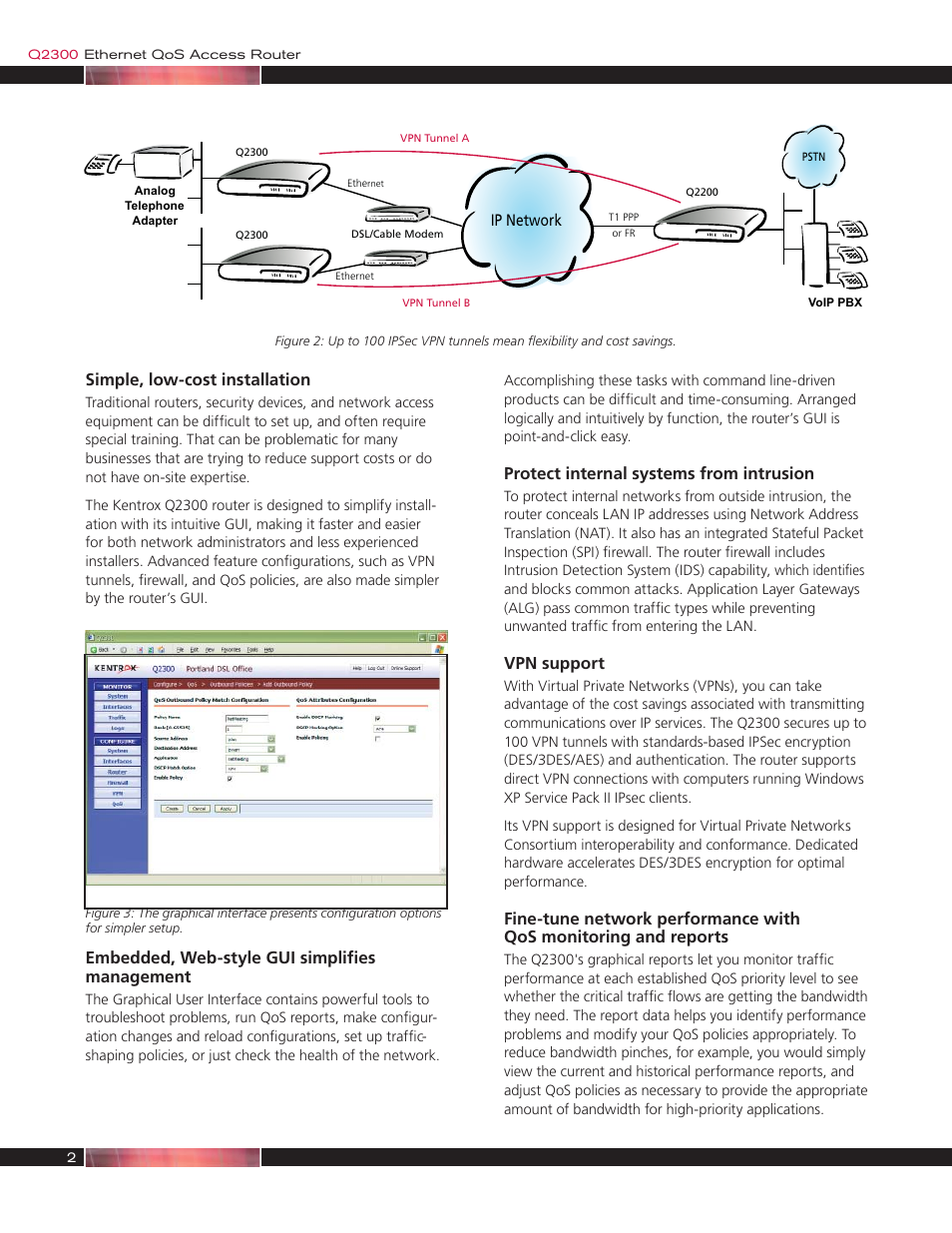 Simple, low-cost installation, Embedded, web-style gui simplifi es management, Protect internal systems from intrusion | Vpn support | Kentrox Q2300 User Manual | Page 2 / 4
