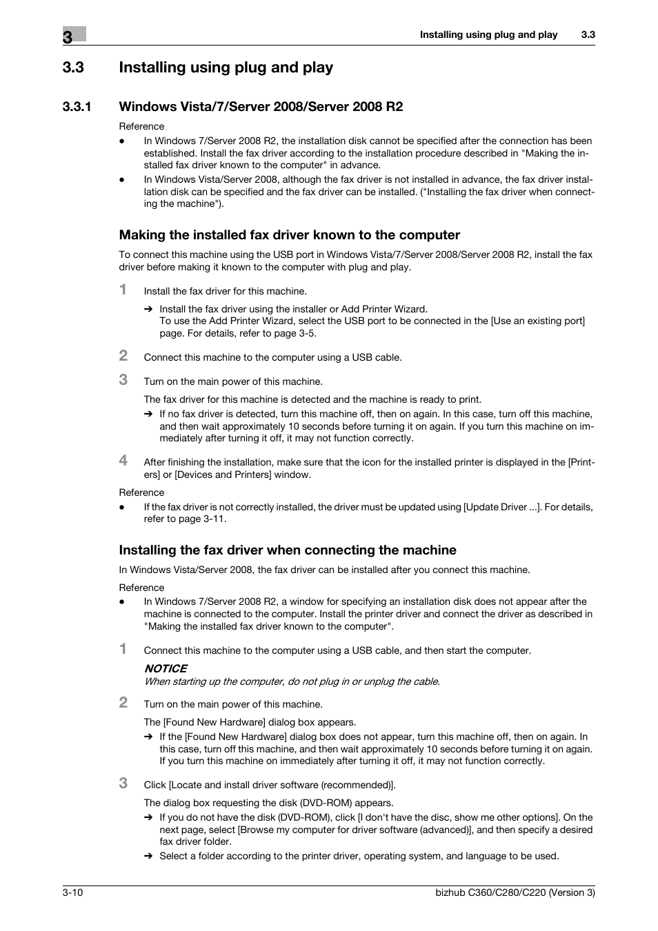 3 installing using plug and play, 1 windows vista/7/server 2008/server 2008 r2, Installing using plug and play -10 | Konica Minolta BIZHUB C280 User Manual | Page 26 / 78