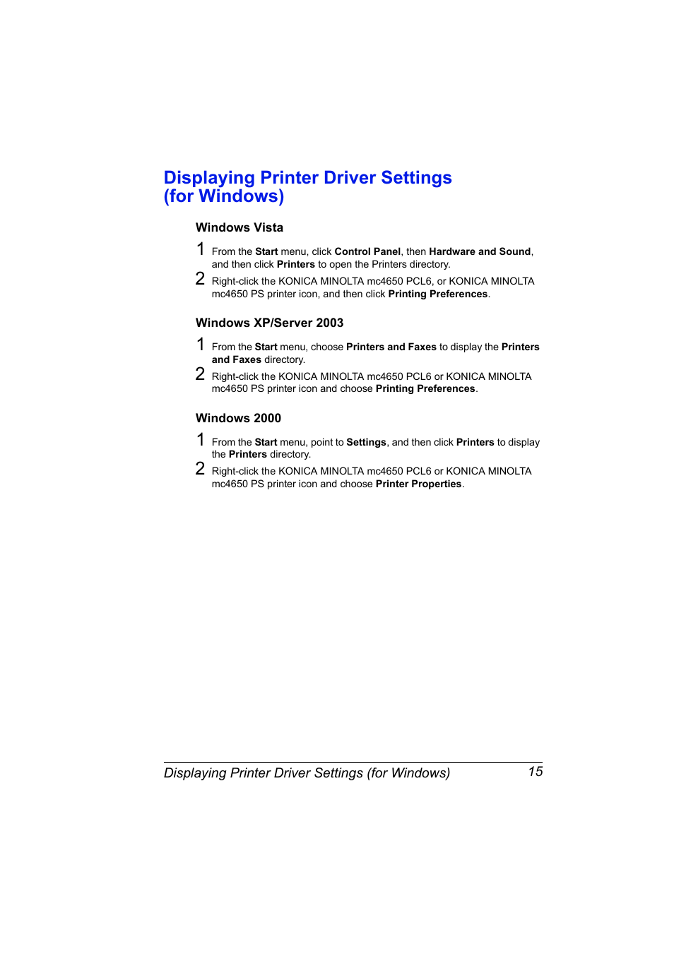 Displaying printer driver settings (for windows), Windows vista, Windows xp/server 2003 | Windows 2000, Displaying printer driver settings, For windows) 15 | Konica Minolta PagePro 4650EN User Manual | Page 29 / 260