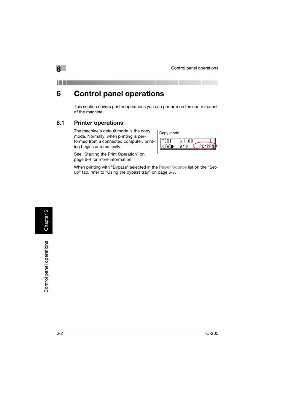 6 control panel operations, 1 printer operations, Control panel operations | Printer operations -2, 6control panel operations | Konica Minolta Image Controller IC-205 User Manual | Page 73 / 106