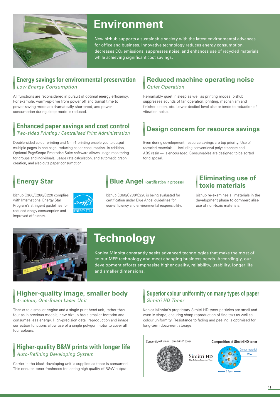 Environment, Technology, Energy savings for environmental preservation | Reduced machine operating noise, Enhanced paper savings and cost control, Higher-quality image, smaller body, Higher-quality b&w prints with longer life, Superior colour uniformity on many types of paper, Design concern for resource savings, Energy star | Konica Minolta BIZHUB C220 User Manual | Page 11 / 12