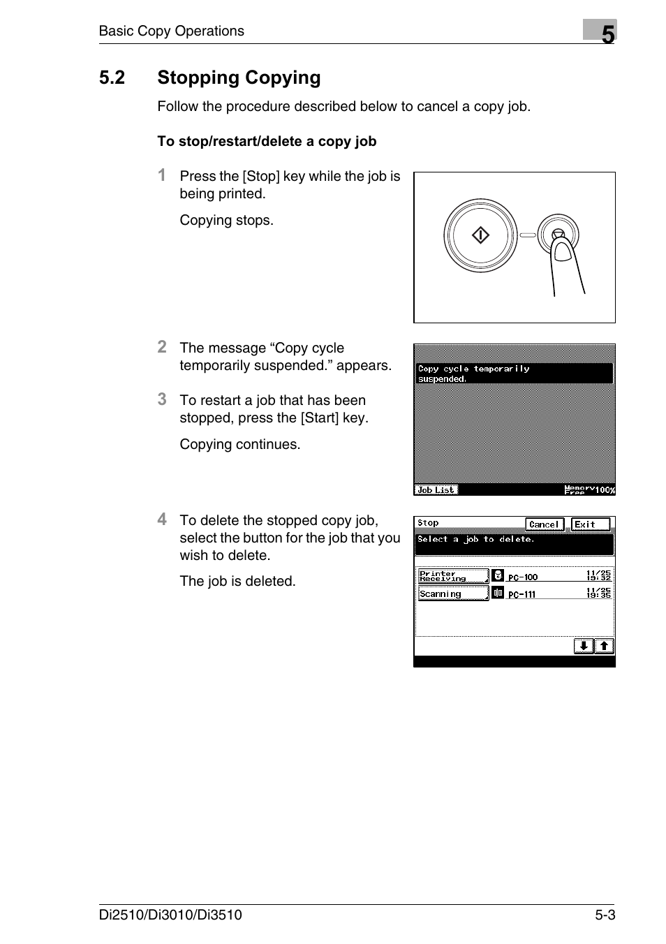 2 stopping copying, To stop/restart/delete a copy job, Stopping copying -3 | To stop/restart/delete a copy job -3 | Konica Minolta DI3510 User Manual | Page 93 / 334