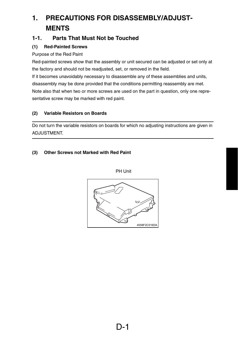 Precautions for disassembly/adjustments, 1. parts that must not be touched, 1) red-painted screws | 2) variable resistors on boards, 3) other screws not marked with red paint, Precautions for disassembly/adjust- ments | Konica Minolta PagePro 1390 MF User Manual | Page 43 / 178