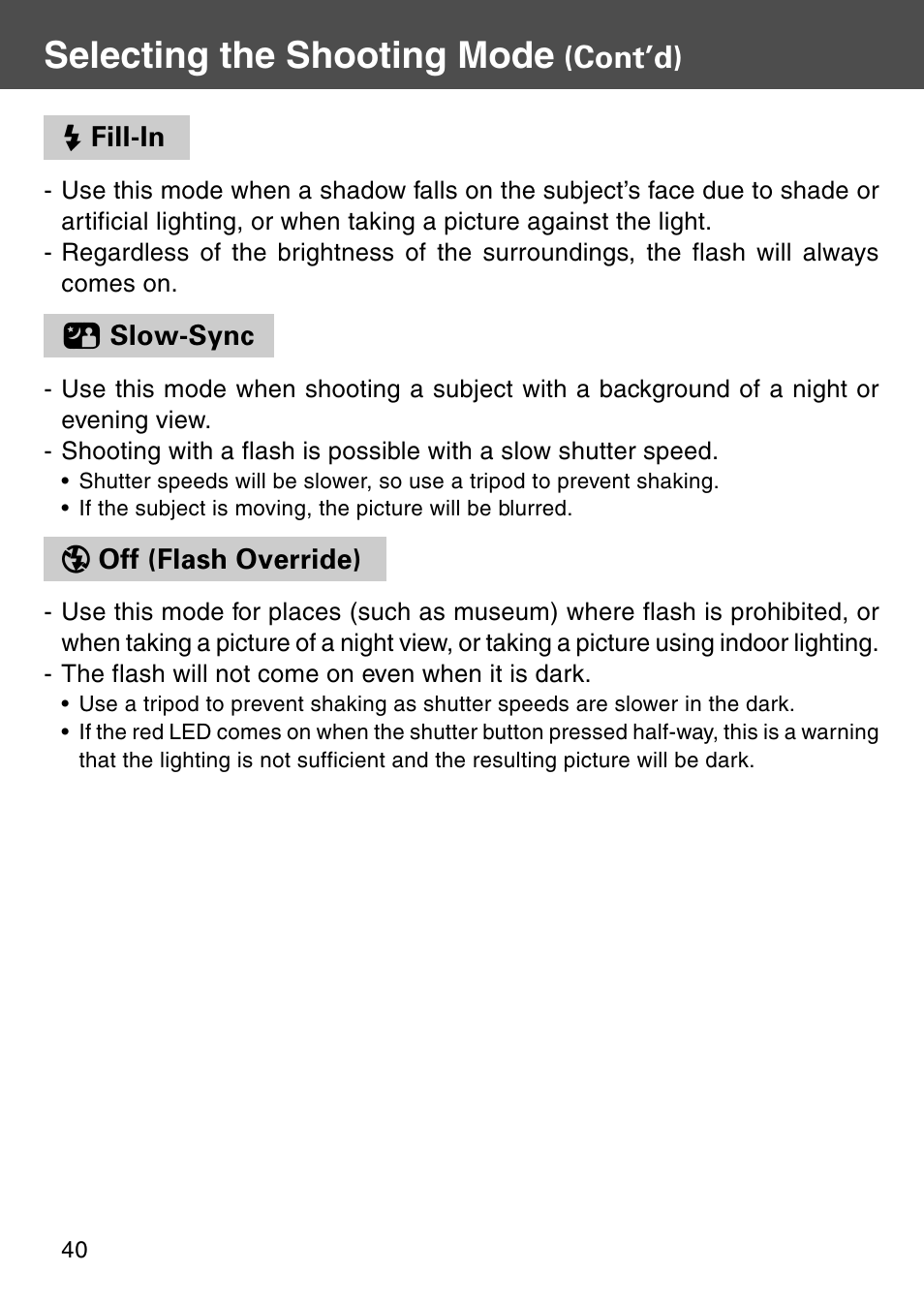 Fill-in, Slow-sync, Off (flash override) | Fill-in slow-sync off (flash override), Selecting the shooting mode, Cont’d) | Konica Minolta Digital Revio KD-500Z User Manual | Page 40 / 125