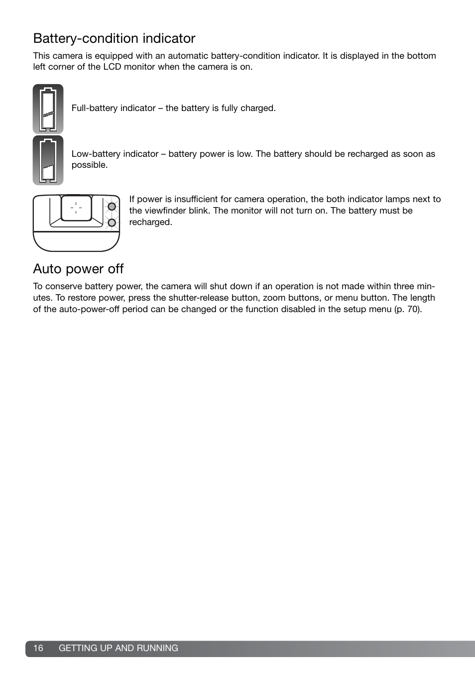 Battery-condition indicator auto power off, Battery-condition indicator, Auto power off | Konica Minolta G600 User Manual | Page 16 / 104