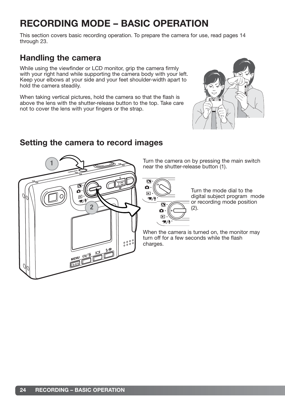 Recording – basic operation, Recording mode – basic operation, Handling the camera | Setting the camera to record images | Konica Minolta xg User Manual | Page 24 / 132