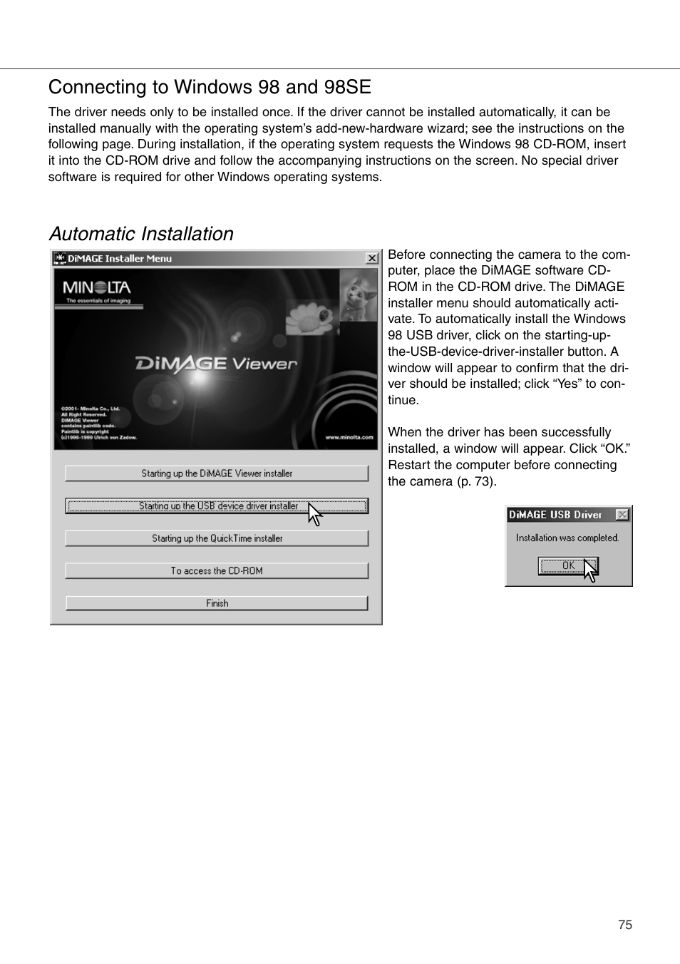 Connecting to windows 98 and 98se, Automatic installation | Konica Minolta DiMAGE Xi User Manual | Page 75 / 96