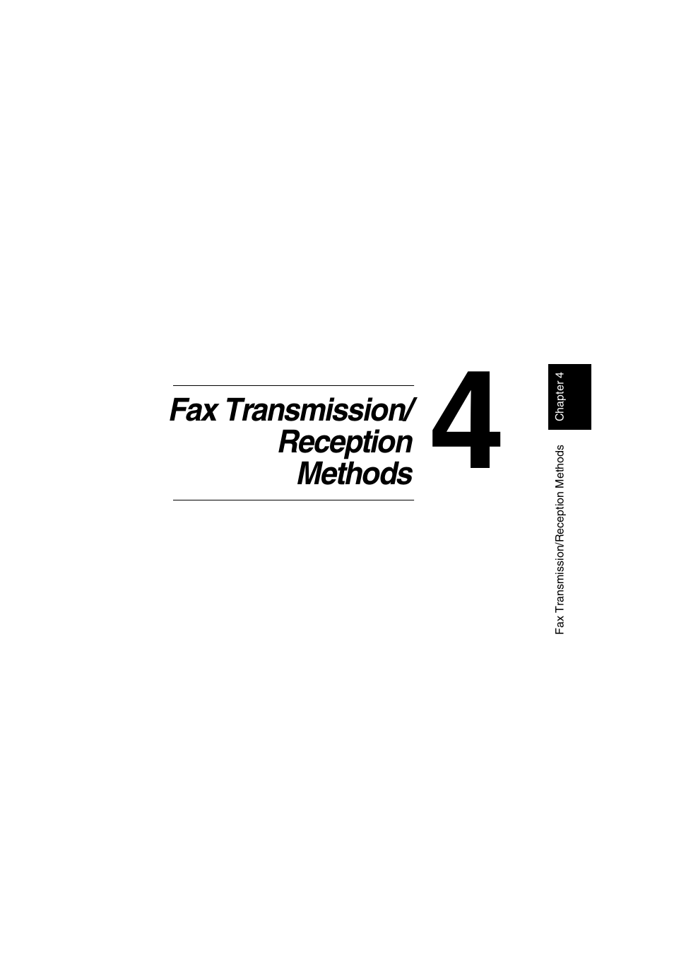 Ch.4 fax transmission/ reception methods, Fax transmission/reception methods, Fax transmission/ reception methods | Konica Minolta Fax Kit (FX-3) User Manual | Page 52 / 160