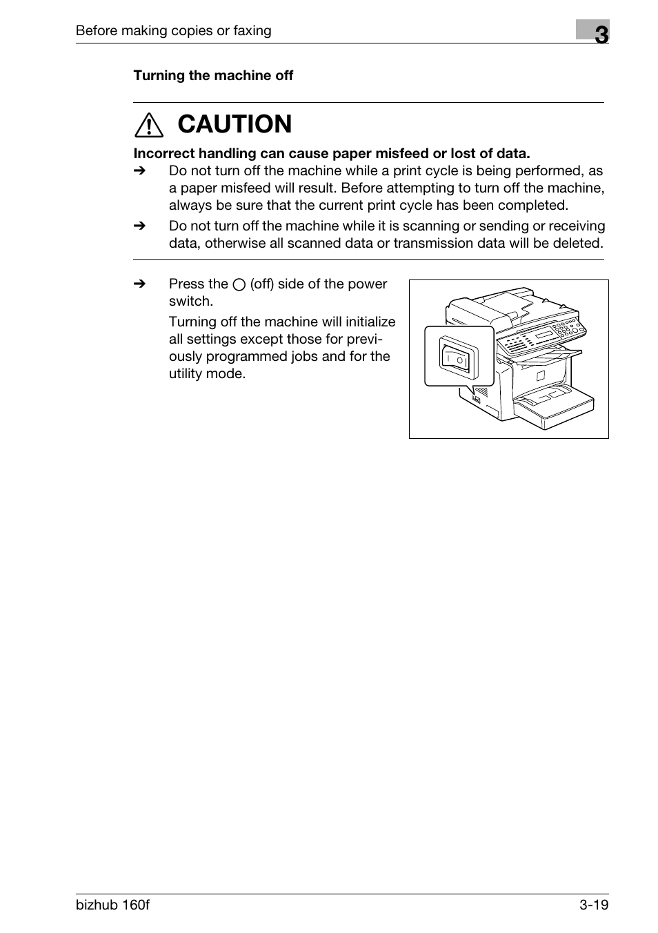 Turning the machine off, Turning the machine off -19, 7 caution | Konica Minolta bizhub 160f User Manual | Page 69 / 302