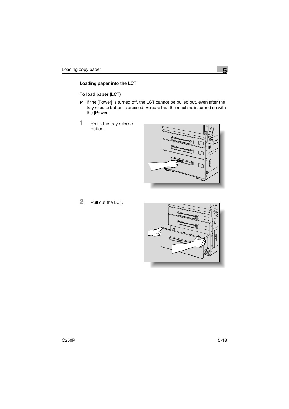 Loading paper into the lct, To load paper (lct) | Konica Minolta C250P User Manual | Page 313 / 498