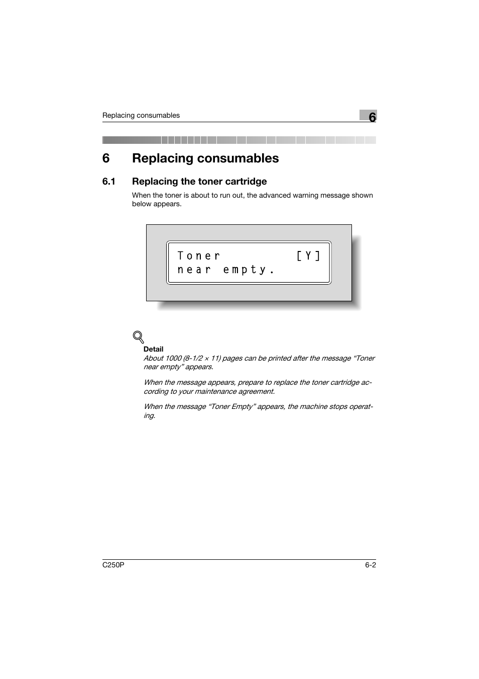 6 replacing consumables, 1 replacing the toner cartridge, Replacing consumables | Replacing the toner cartridge -2, 6replacing consumables | Konica Minolta C250P User Manual | Page 329 / 498