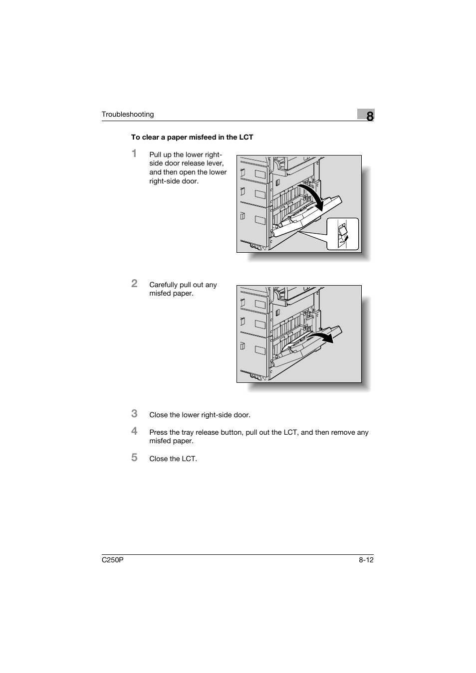 To clear a paper misfeed in the lct, To clear a paper misfeed in the lct -12, P. 8-12) | Konica Minolta C250P User Manual | Page 377 / 498