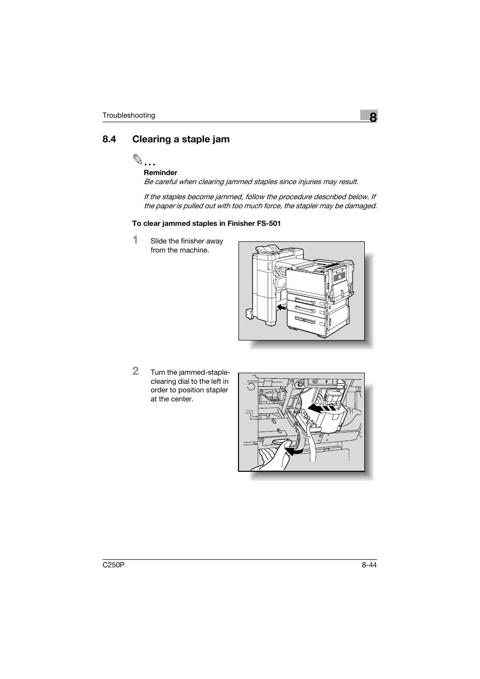 4 clearing a staple jam, To clear jammed staples in finisher fs-501, Clearing a staple jam -44 | To clear jammed staples in finisher fs-501 -44, P. 8-44.) | Konica Minolta C250P User Manual | Page 409 / 498