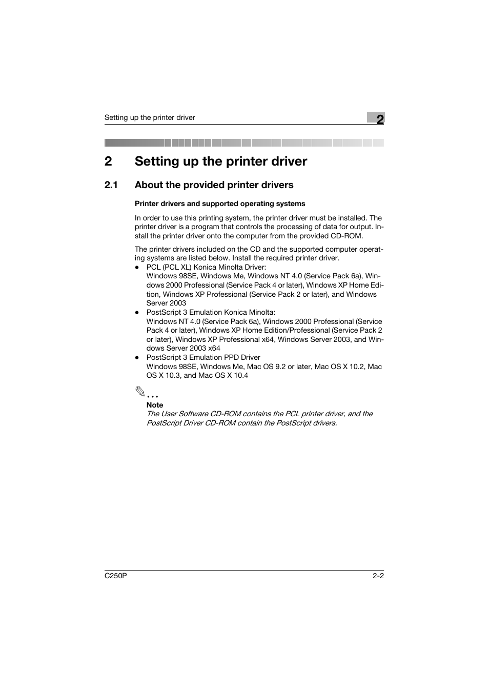 2 setting up the printer driver, 1 about the provided printer drivers, Printer drivers and supported operating systems | Setting up the printer driver, About the provided printer drivers -2, Printer drivers and supported operating systems -2, 2setting up the printer driver | Konica Minolta C250P User Manual | Page 65 / 498