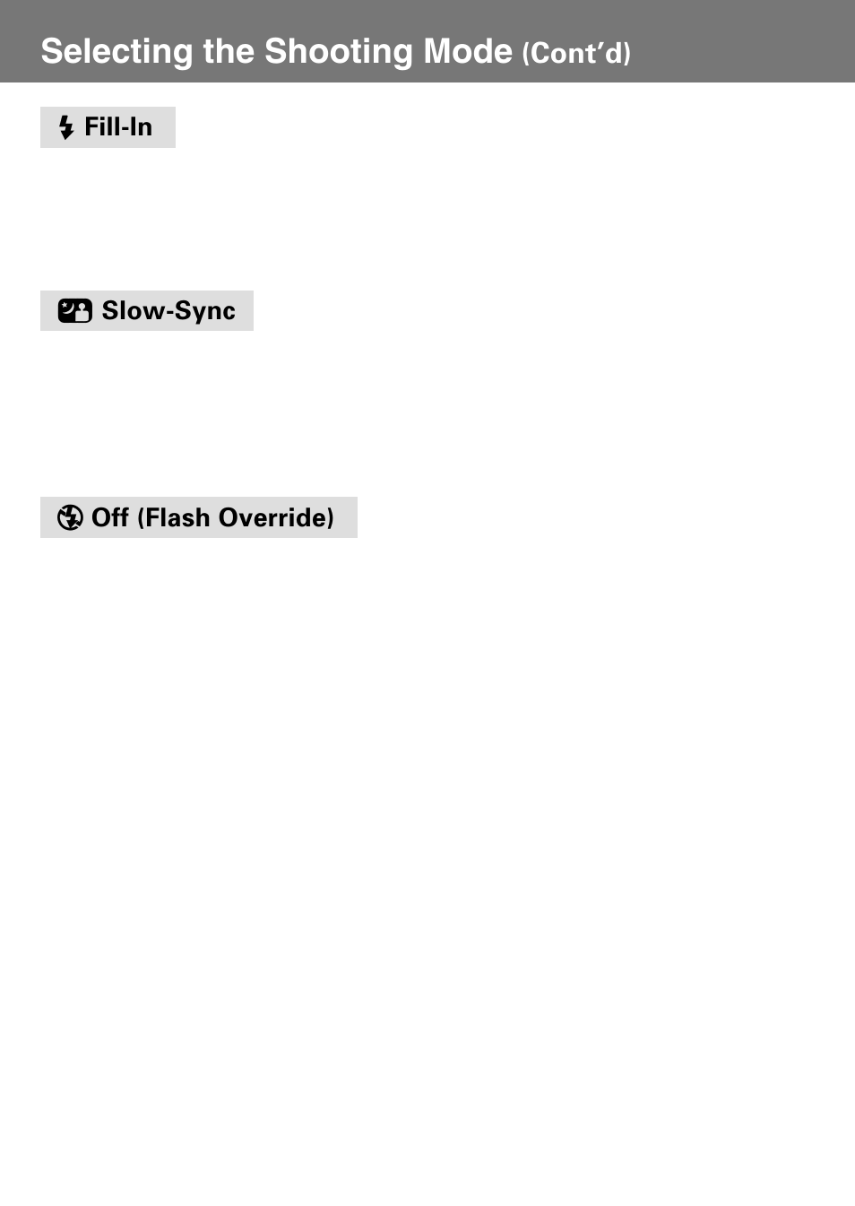 Fill-in, Slow-sync, Off (flash override) | Fill-in slow-sync off (flash override), Selecting the shooting mode, Cont’d) | Konica Minolta Konica Digital Revio KD-400Z User Manual | Page 39 / 117