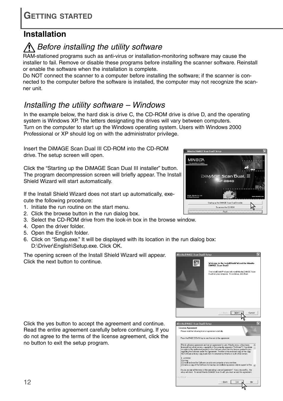 Installation, Before installing the utility software | Konica Minolta DiMAGE Scan Dual III AF-2840 User Manual | Page 12 / 92