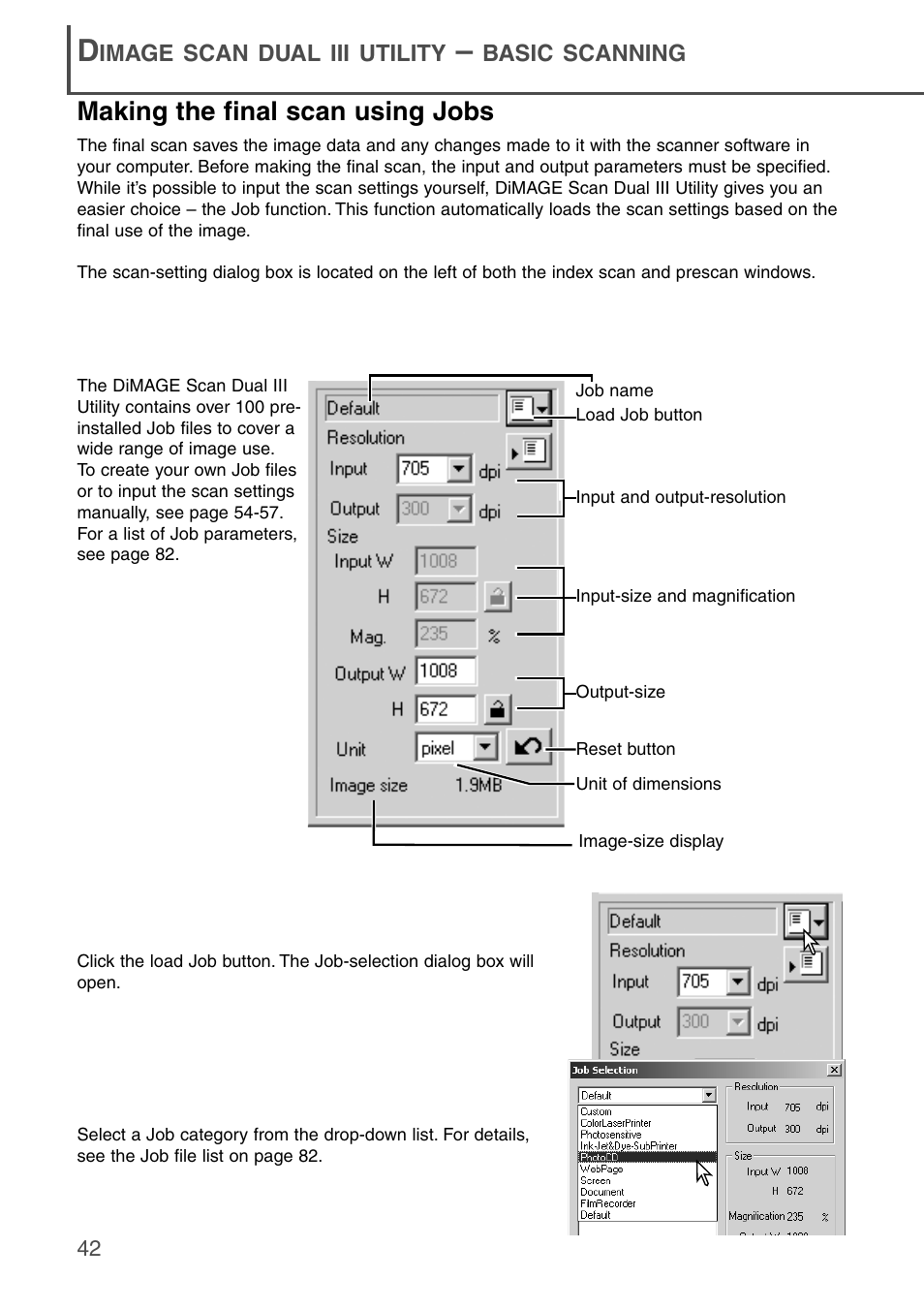 Making the final scan using jobs | Konica Minolta DiMAGE Scan Dual III AF-2840 User Manual | Page 42 / 92