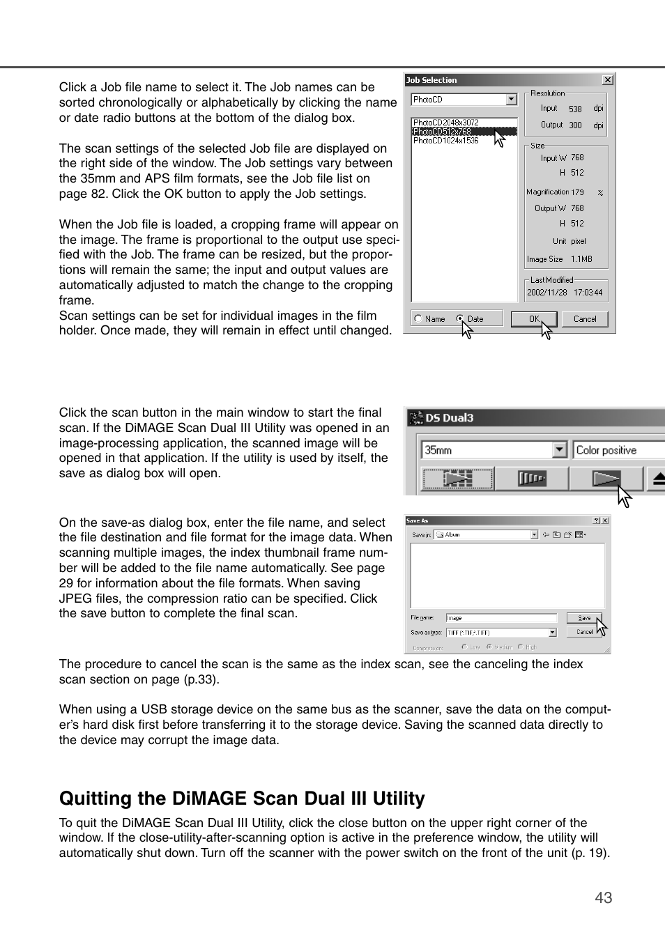 Quitting the dimage scan dual iii utility | Konica Minolta DiMAGE Scan Dual III AF-2840 User Manual | Page 43 / 92