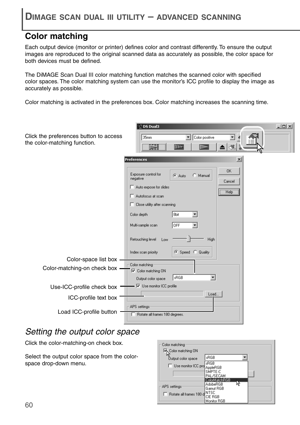 Color matching, Setting the output color space, Setting the output color space color matching | Konica Minolta DiMAGE Scan Dual III AF-2840 User Manual | Page 60 / 92