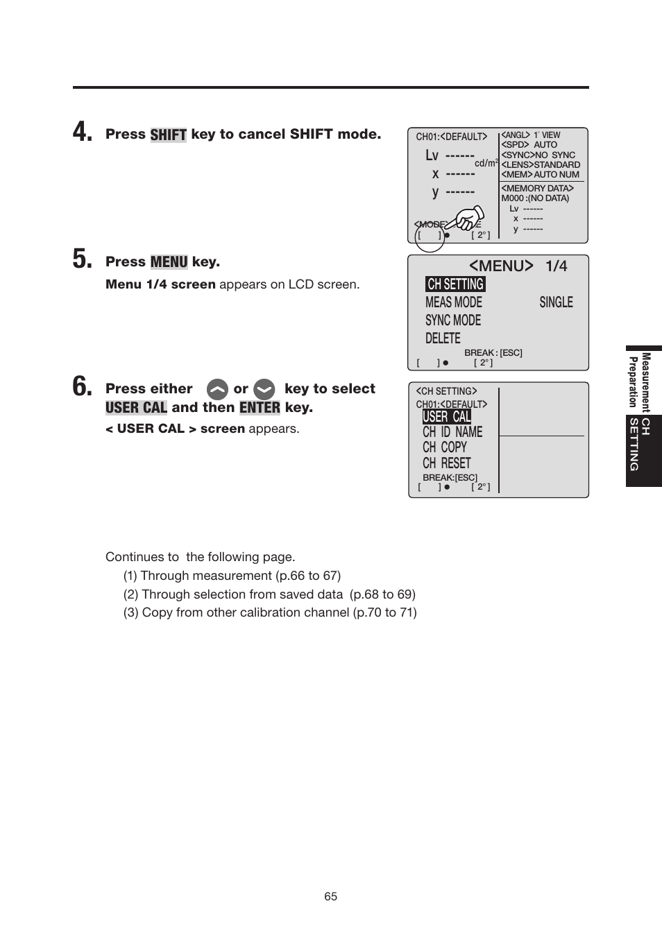 Shift, Menu, User cal | Enter, 1/4 ch setting meas mode single sync mode delete, User cal ch id name ch copy ch reset, X ------ y | Konica Minolta Chroma Meter CS-200 User Manual | Page 67 / 124