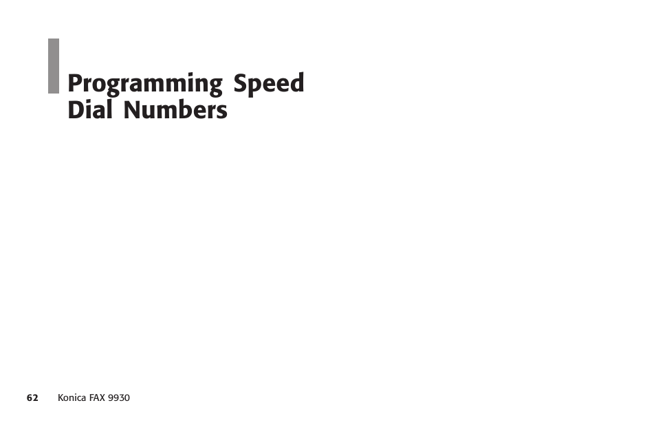 Overview, Programming speed dial numbers | Konica Minolta Fax 9930 User Manual | Page 77 / 249