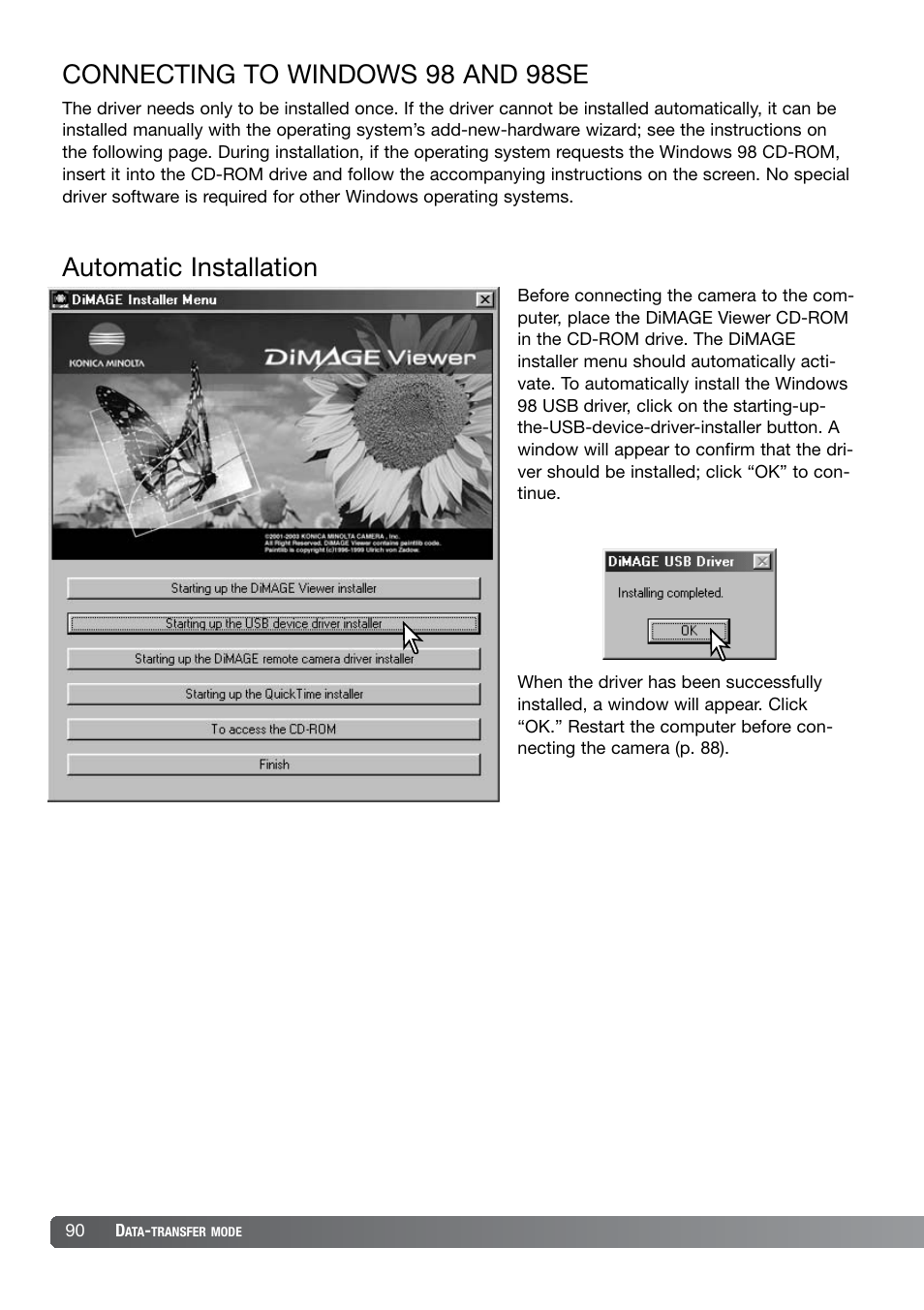 Connecting to windows 98 and 98se, Automatic installation | Konica Minolta DiMAGE X21 User Manual | Page 90 / 112