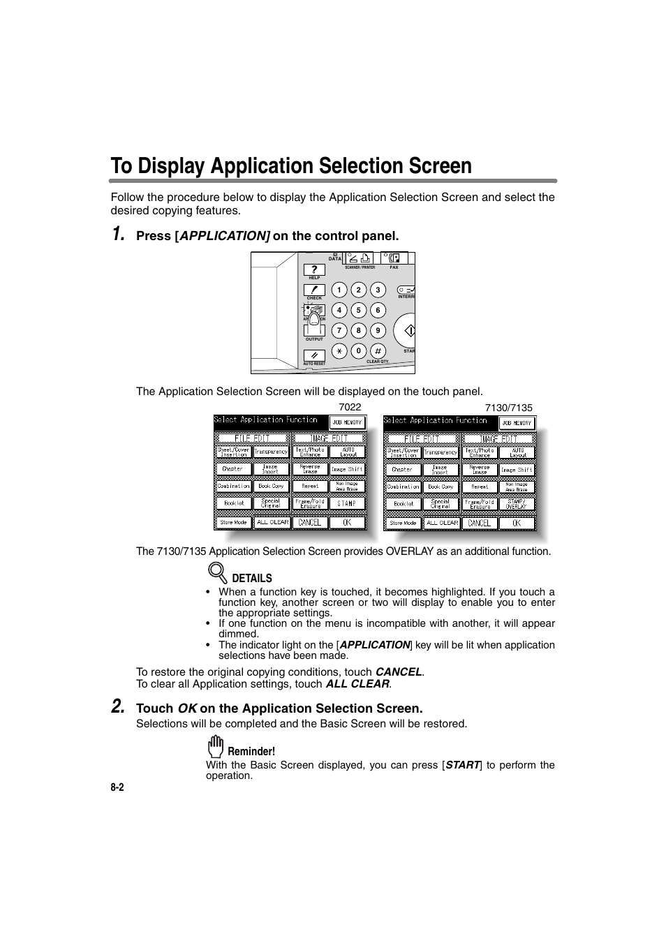 To display application selection screen, Press [ application] on the control panel, Touch ok on the application selection screen | Details, Reminder | Konica Minolta 7130 User Manual | Page 140 / 294