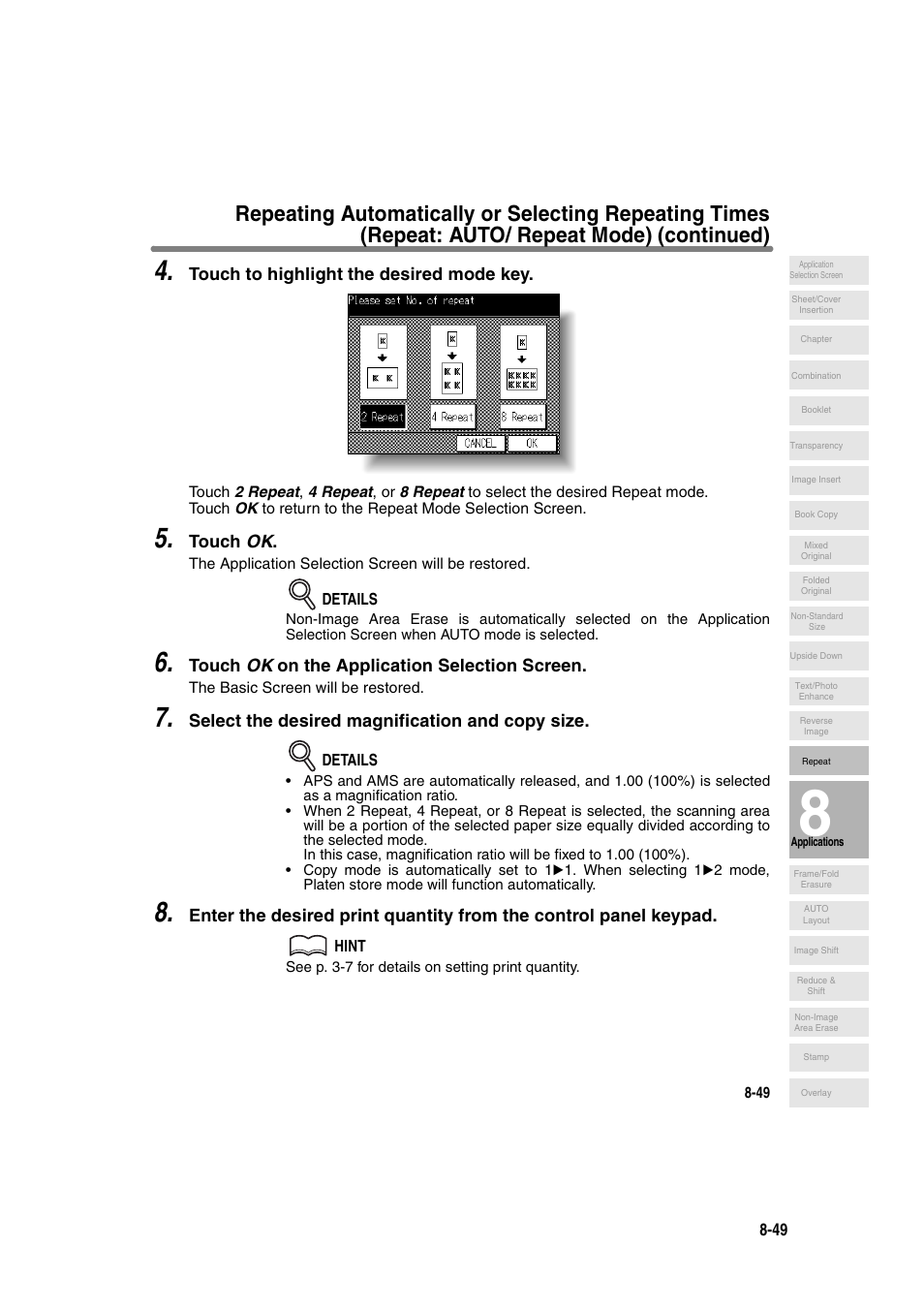 Touch to highlight the desired mode key, Touch ok, Touch ok on the application selection screen | Select the desired magnification and copy size | Konica Minolta 7130 User Manual | Page 187 / 294