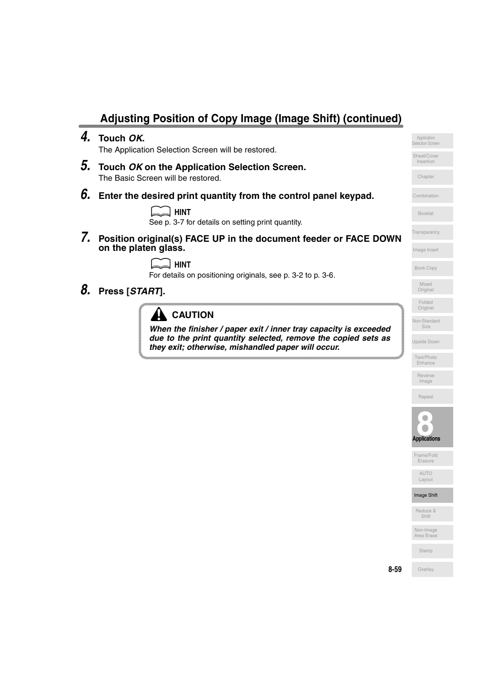 Touch ok, Touch ok on the application selection screen, Press [ start ]. caution | Konica Minolta 7130 User Manual | Page 197 / 294