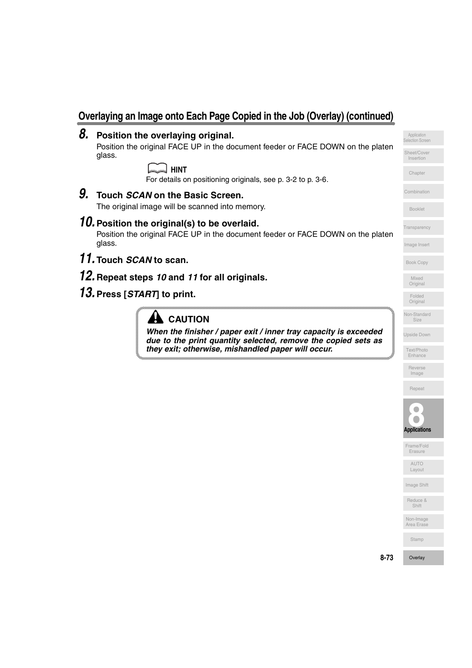 Position the overlaying original, Touch scan on the basic screen, Position the original(s) to be overlaid | Touch scan to scan, Repeat steps 10 and 11 for all originals, Press [ start ] to print. caution | Konica Minolta 7130 User Manual | Page 211 / 294