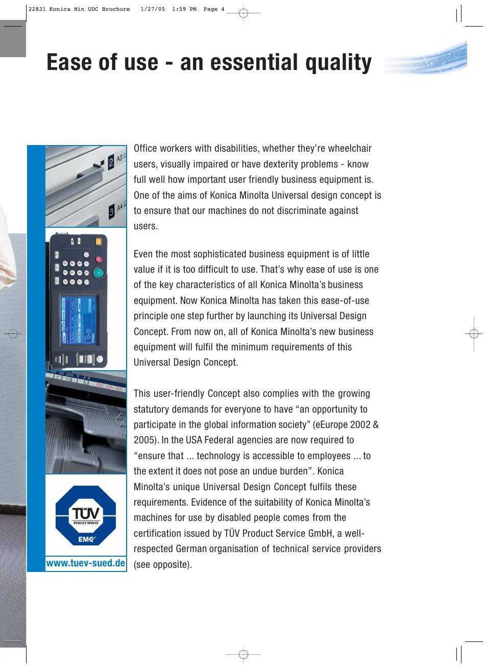 Ease of use - an essential quality | Konica Minolta Universal Design Concept Wheelchair User Manual | Page 3 / 8