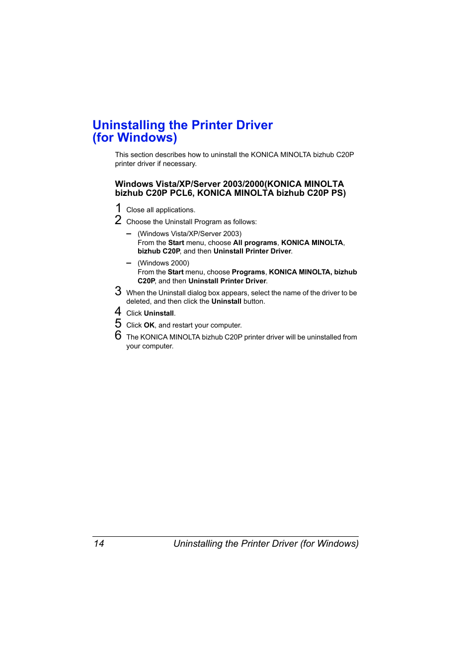 Uninstalling the printer driver (for windows), Uninstalling the printer driver (for windows) 14 | Konica Minolta Bizhub C20P User Manual | Page 28 / 258