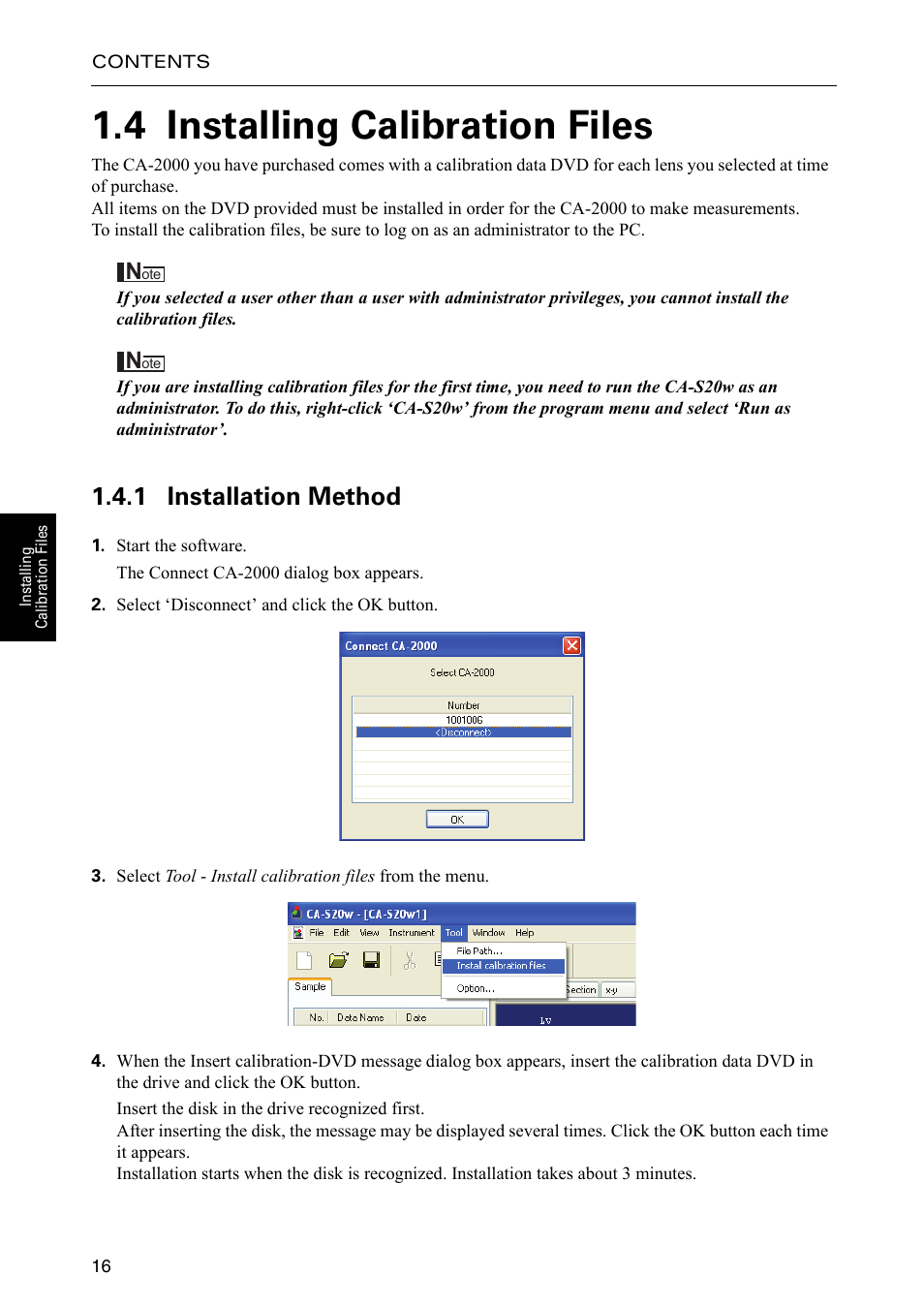 4 installing calibration files, 1 installation method, Install | Bration fil | Konica Minolta Data Management Software CA-S20W User Manual | Page 18 / 22