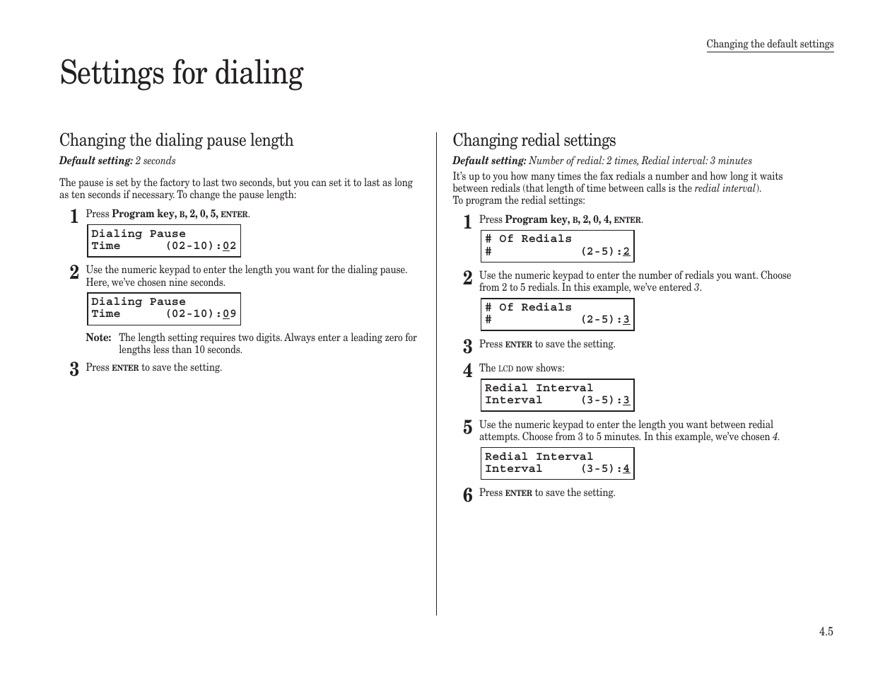 Settings for dialing, Changing the dialing pause length, Changing redial settings | Konica Minolta 7013 User Manual | Page 114 / 150