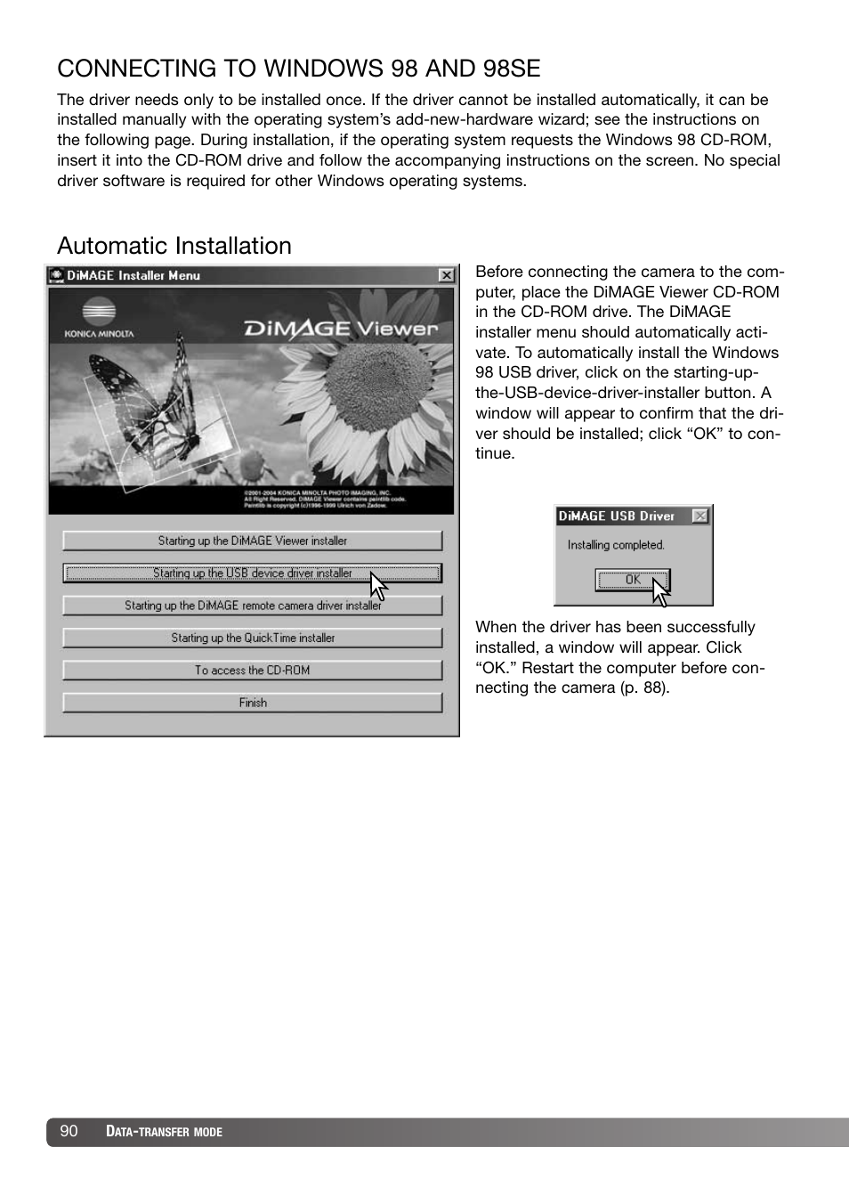 Connecting to windows 98 and 98se, Automatic installation | Konica Minolta DiMAGE X31 User Manual | Page 90 / 112