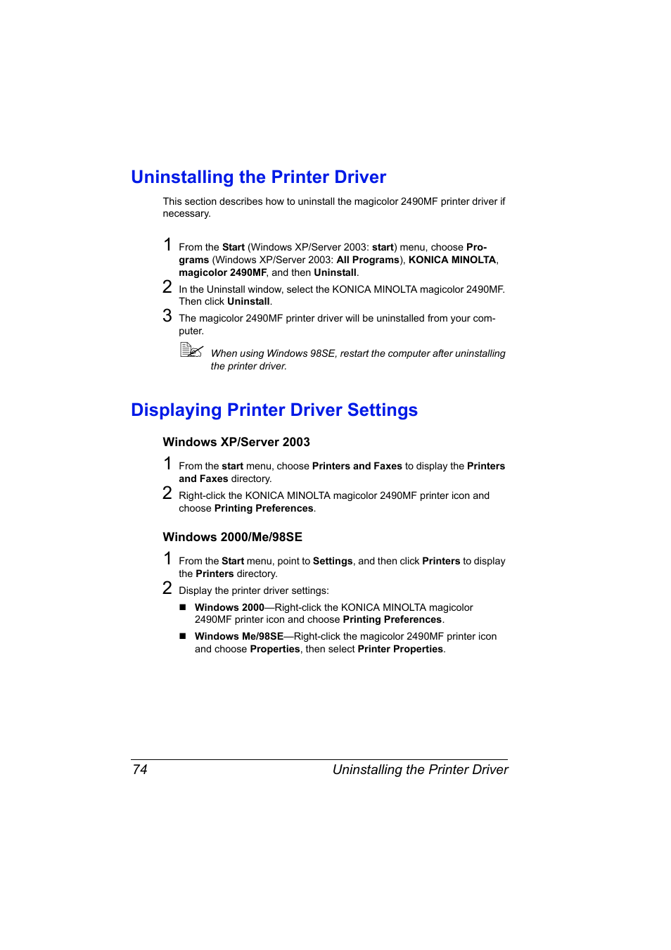 Uninstalling the printer driver, Displaying printer driver settings, Windows xp/server 2003 | Windows 2000/me/98se, Windows xp/server 2003 74 windows 2000/me/98se 74 | Konica Minolta 2490MF User Manual | Page 86 / 226
