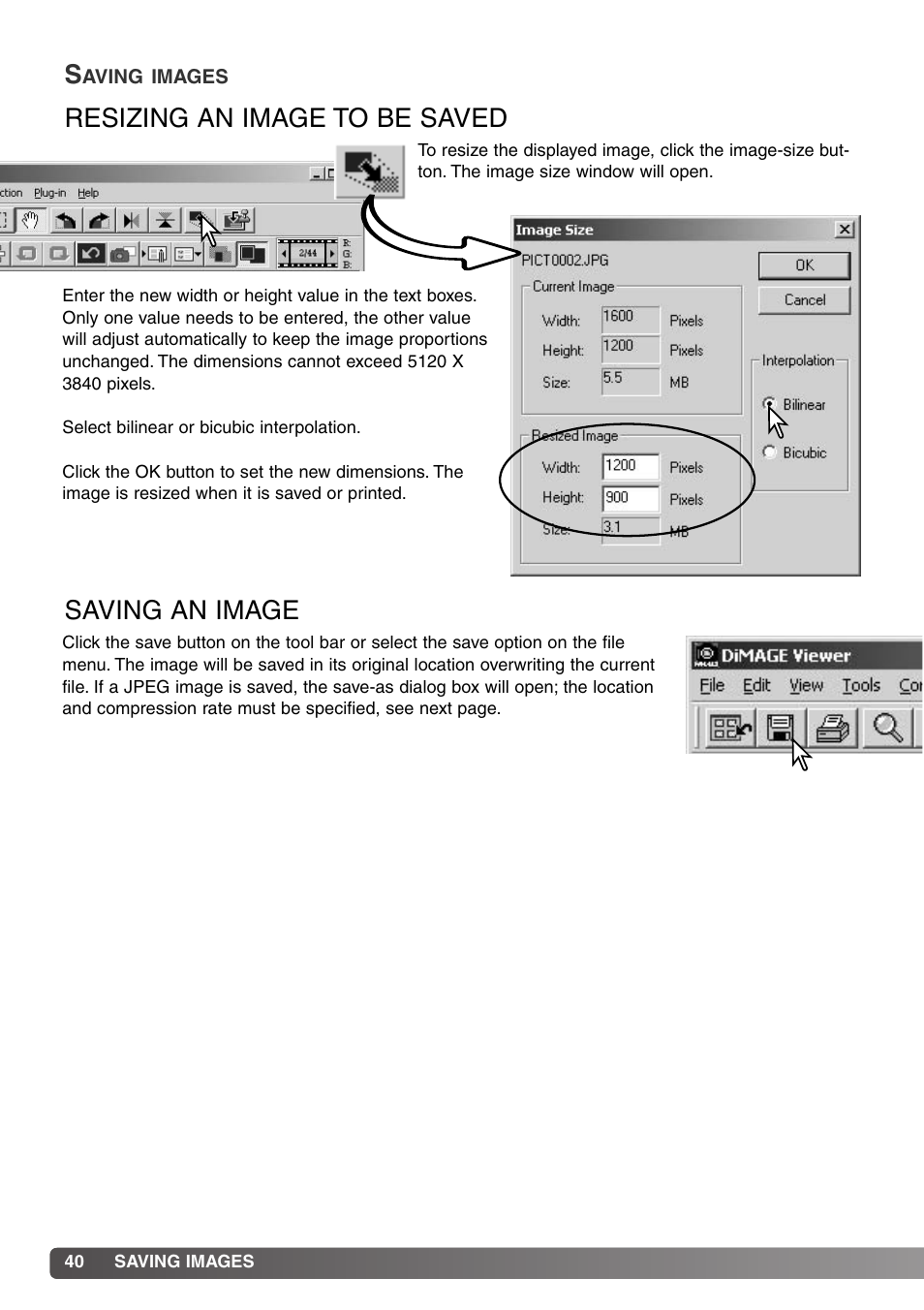 Saving images, Resizing an image to be saved saving an image, Resizing an image to be saved | Saving an image | Konica Minolta DiMAGE Viewer User Manual | Page 40 / 92
