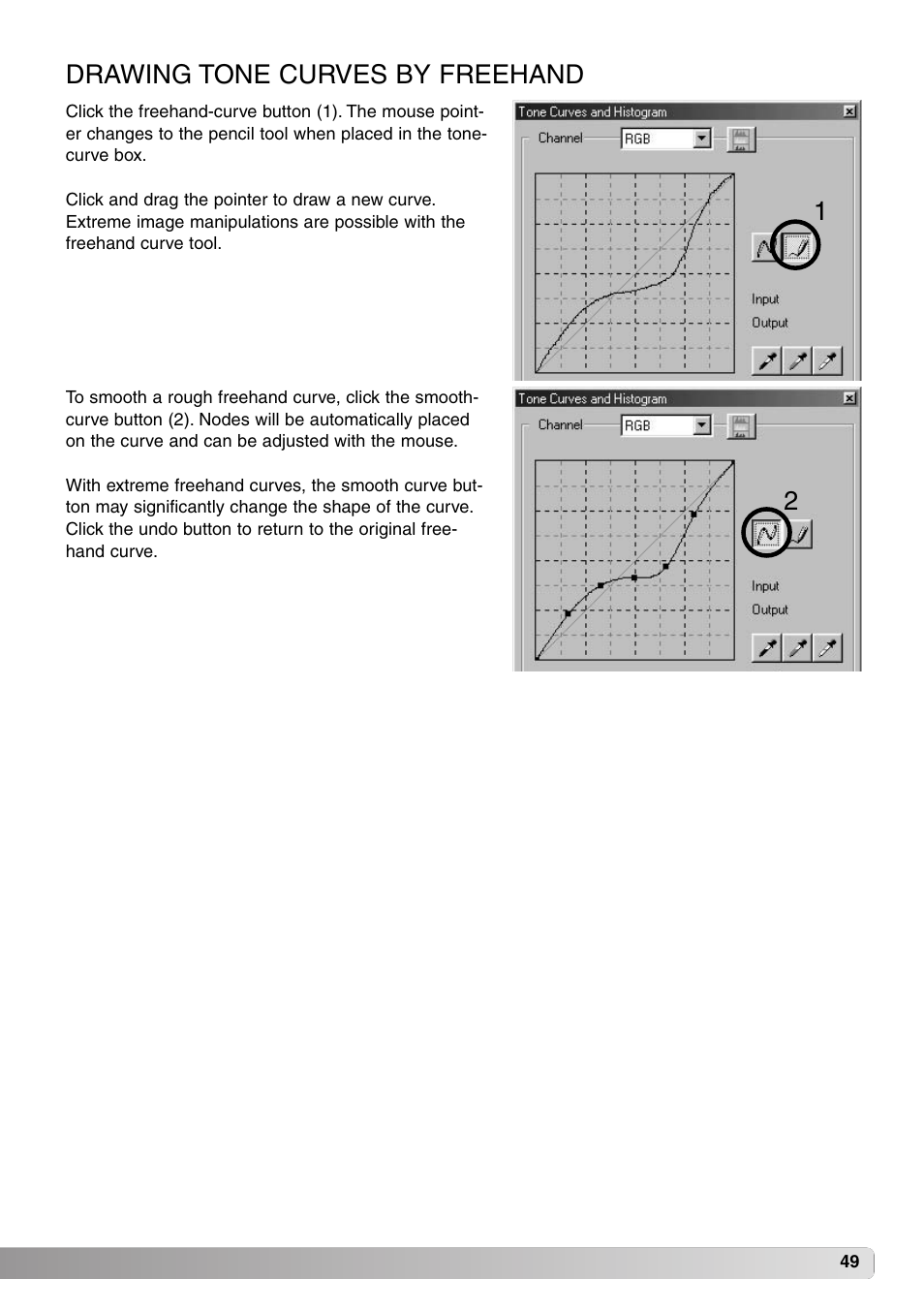 Drawing tone curves by freehand | Konica Minolta DiMAGE Viewer User Manual | Page 49 / 92