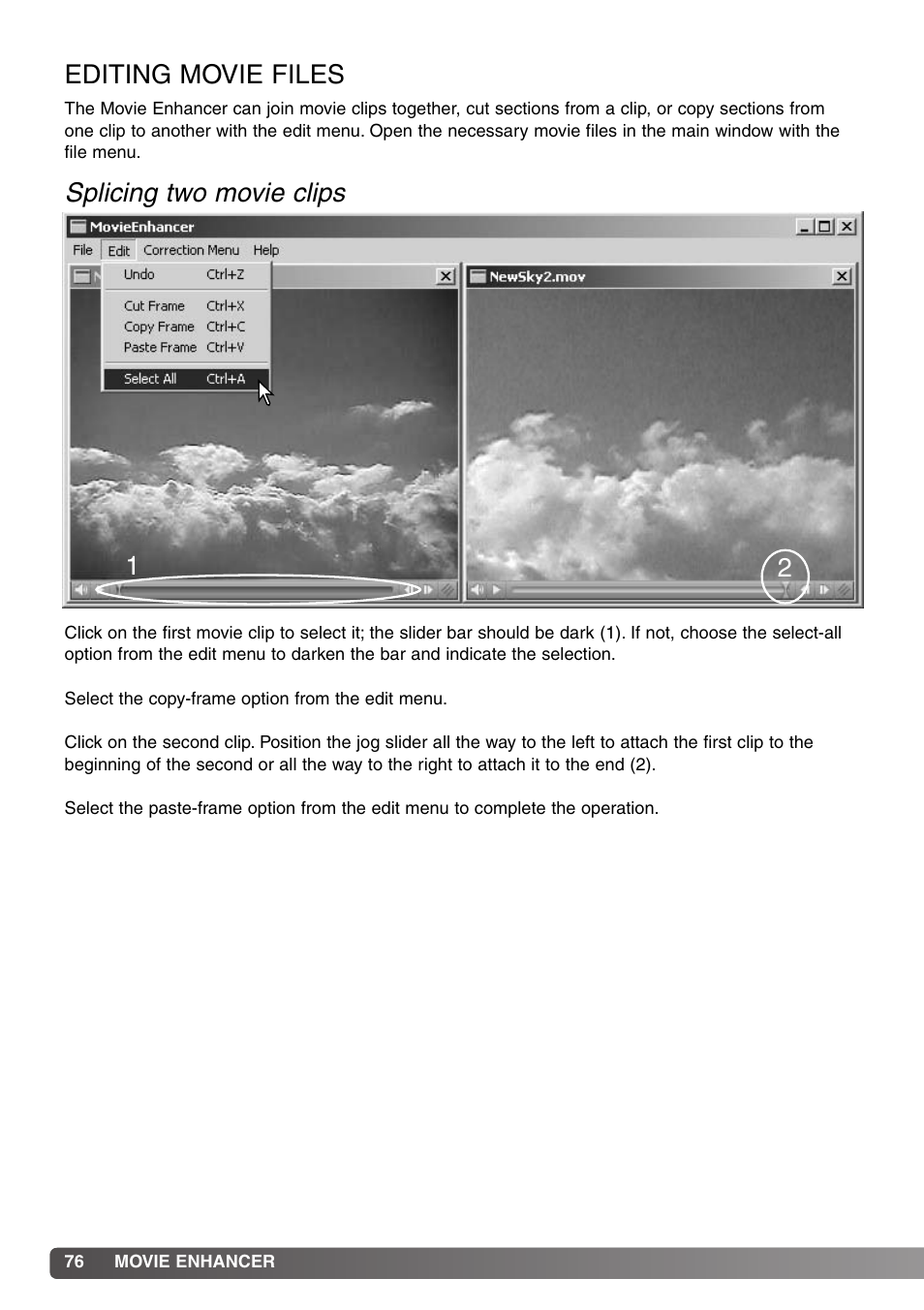 Editing movie files, Splicing two movie clips, 12 splicing two movie clips | Konica Minolta DiMAGE Viewer User Manual | Page 76 / 92