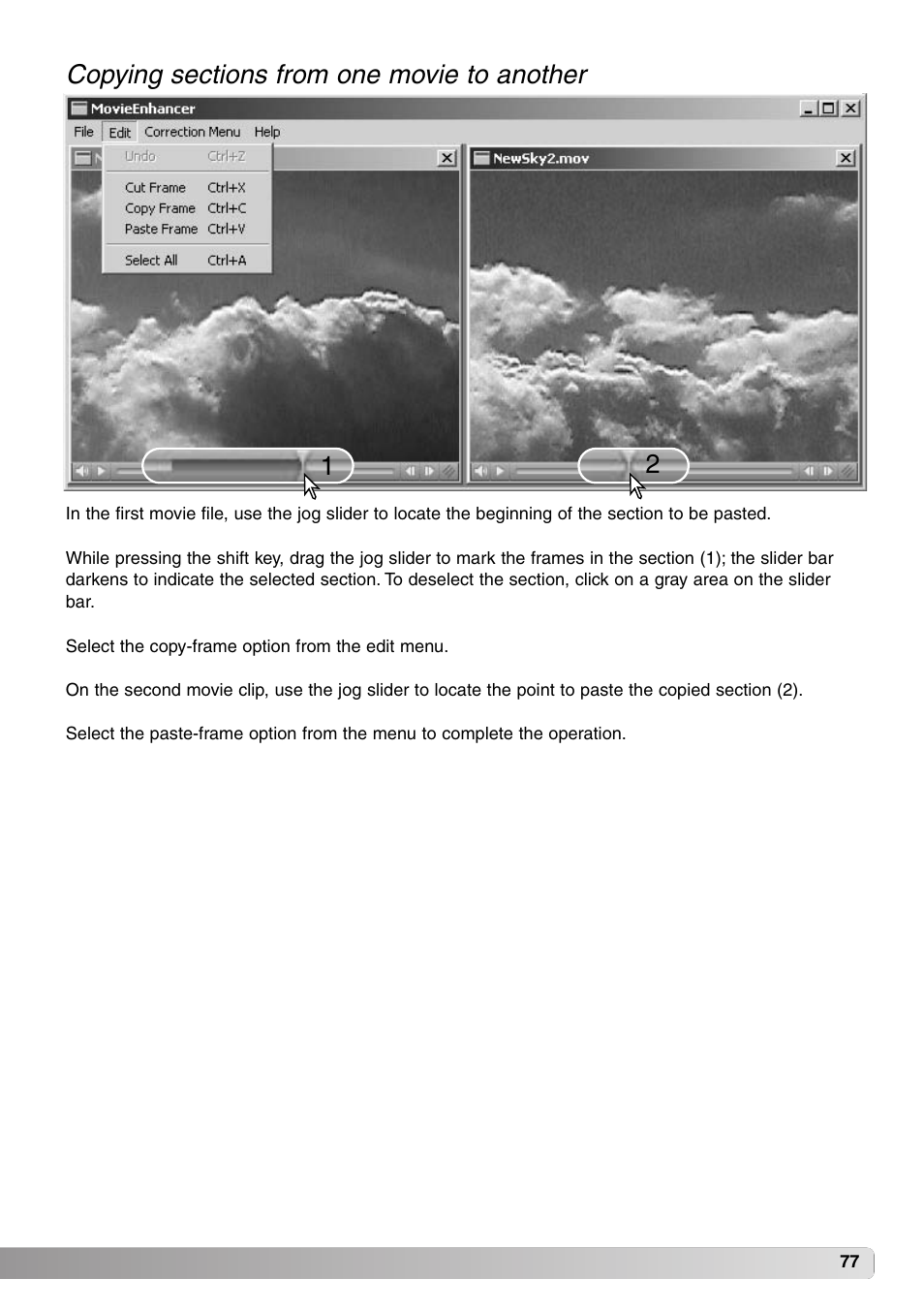 Copying sections from movie to another | Konica Minolta DiMAGE Viewer User Manual | Page 77 / 92
