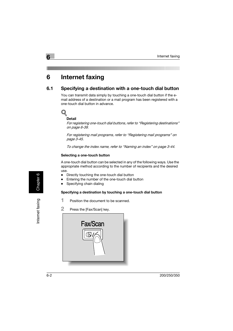 6 internet faxing, Selecting a one-touch button, Internet faxing | Fax/scan, 6internet faxing | Konica Minolta BP-200 User Manual | Page 223 / 468