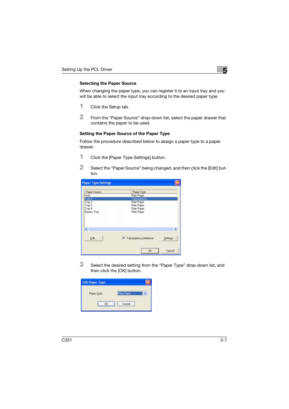 Selecting the paper source, Setting the paper source of the paper type | Konica Minolta BIZHUP C351 User Manual | Page 108 / 318