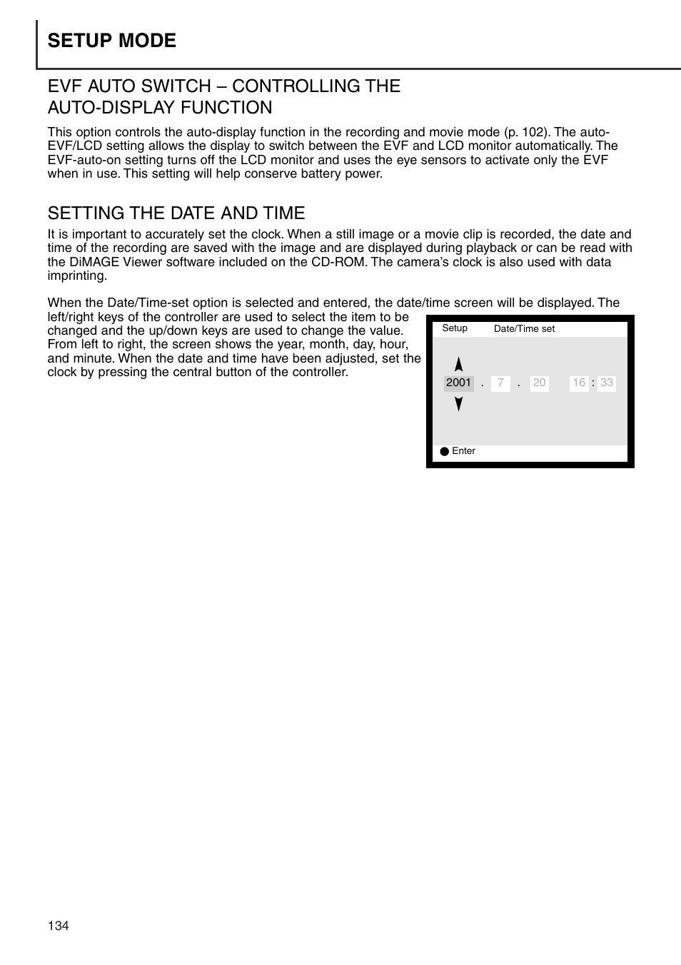 Evf auto switch setting the date and time, Setup mode, Setting the date and time | Konica Minolta DiMAGE 7i User Manual | Page 134 / 164